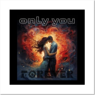 only you Posters and Art